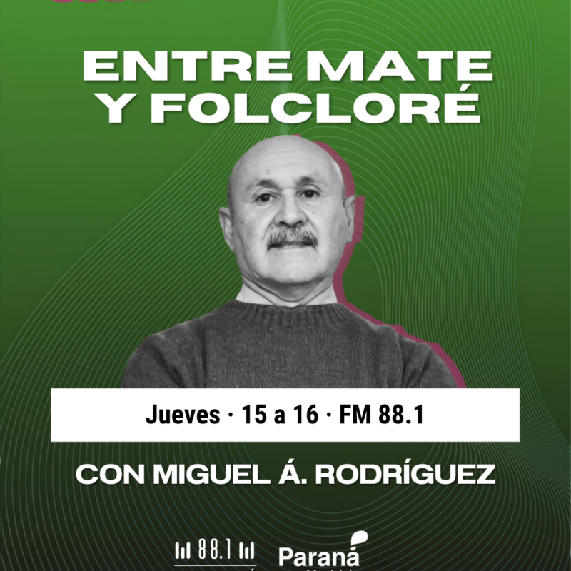 ENTRE MATE Y FOLCLORÉ